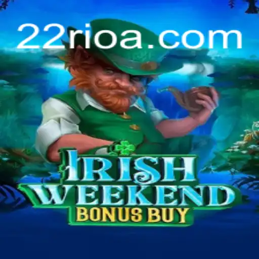 Descubra o Fascinante Mundo de IrishWeekendBonusBuy